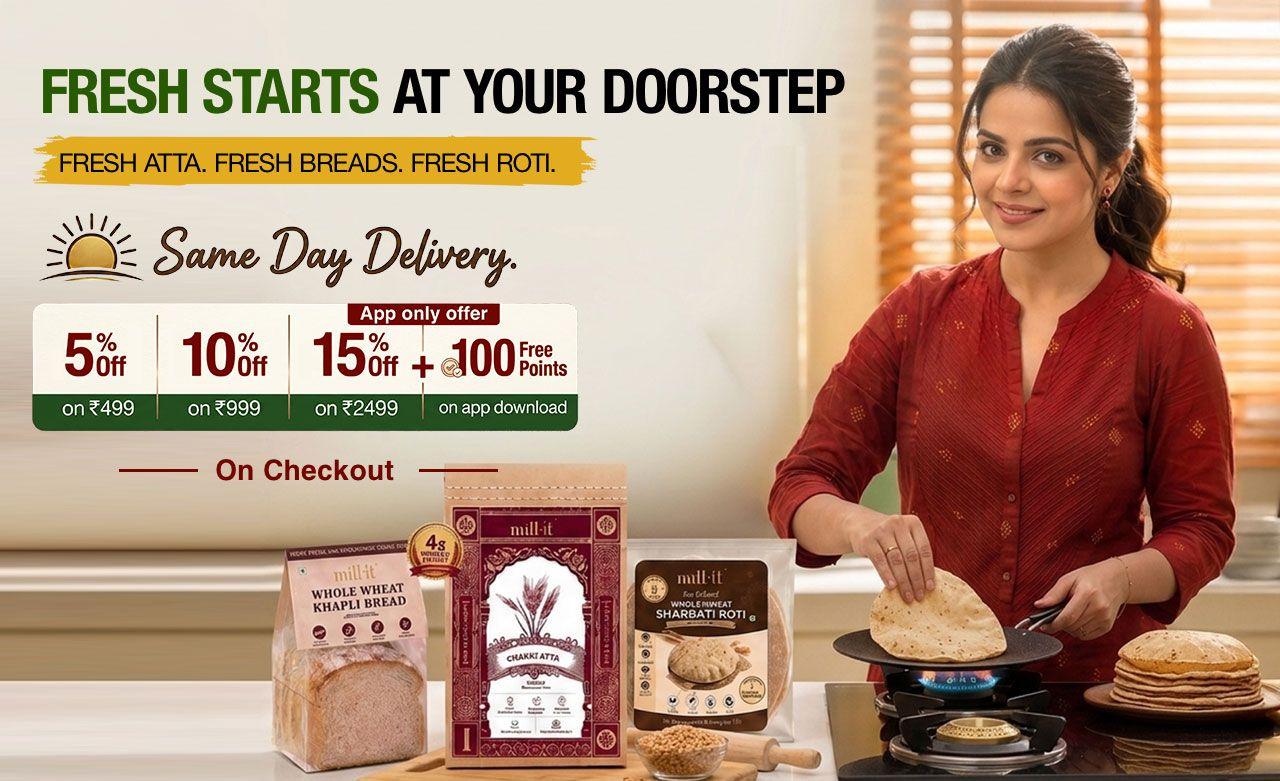 Same Day Fresh Atta / Breads & Rotis